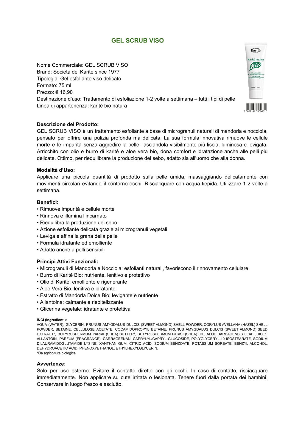 Karité natura Bio - Gel scrub esfoliante viso (75 ml)