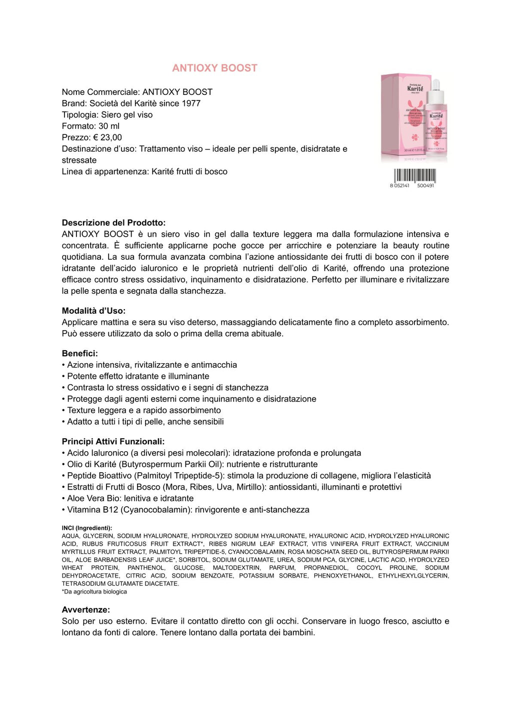 Karité e Frutti di bosco - ANTIOXY BOOST siero gel viso (30 ml)