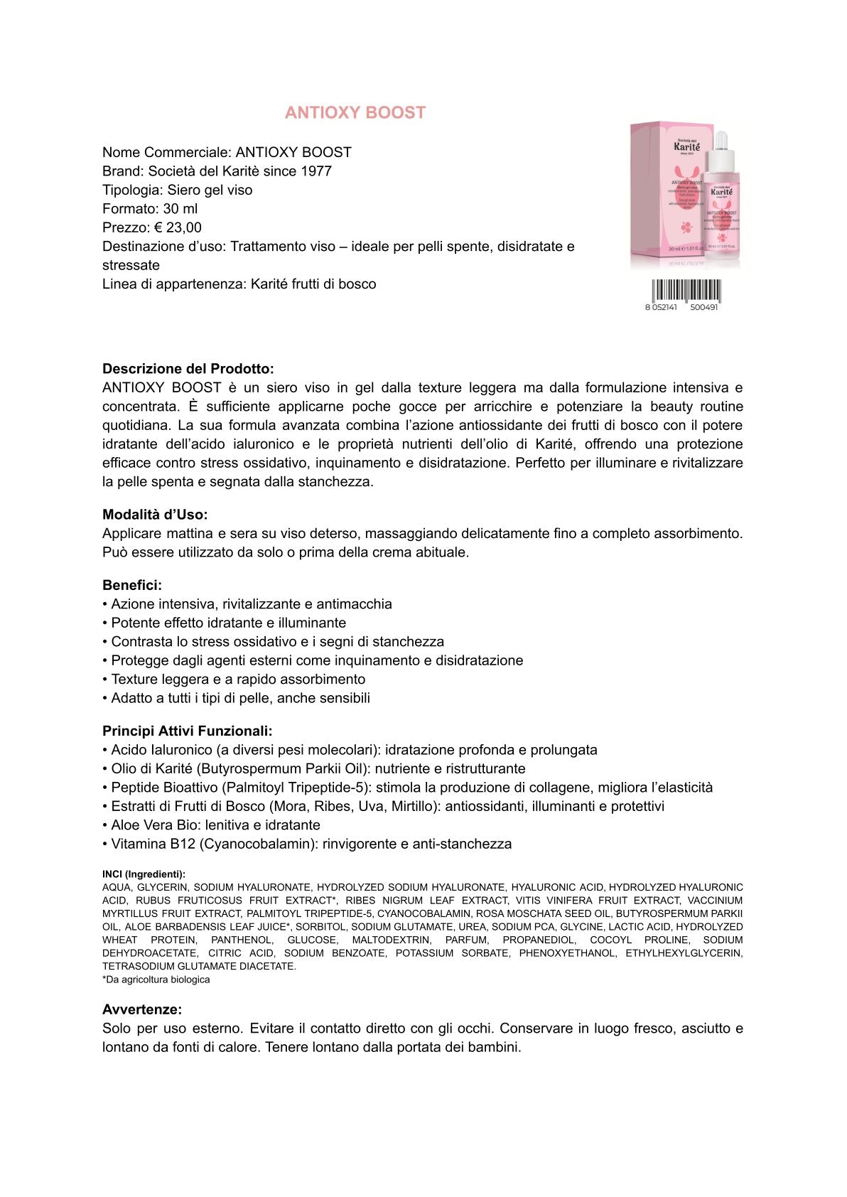 Karité e Frutti di bosco - ANTIOXY BOOST siero gel viso (30 ml)