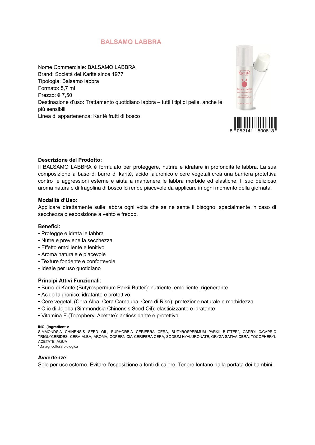 Karité e Frutti di bosco - BALSAMO LABBRA (5,7 ml)