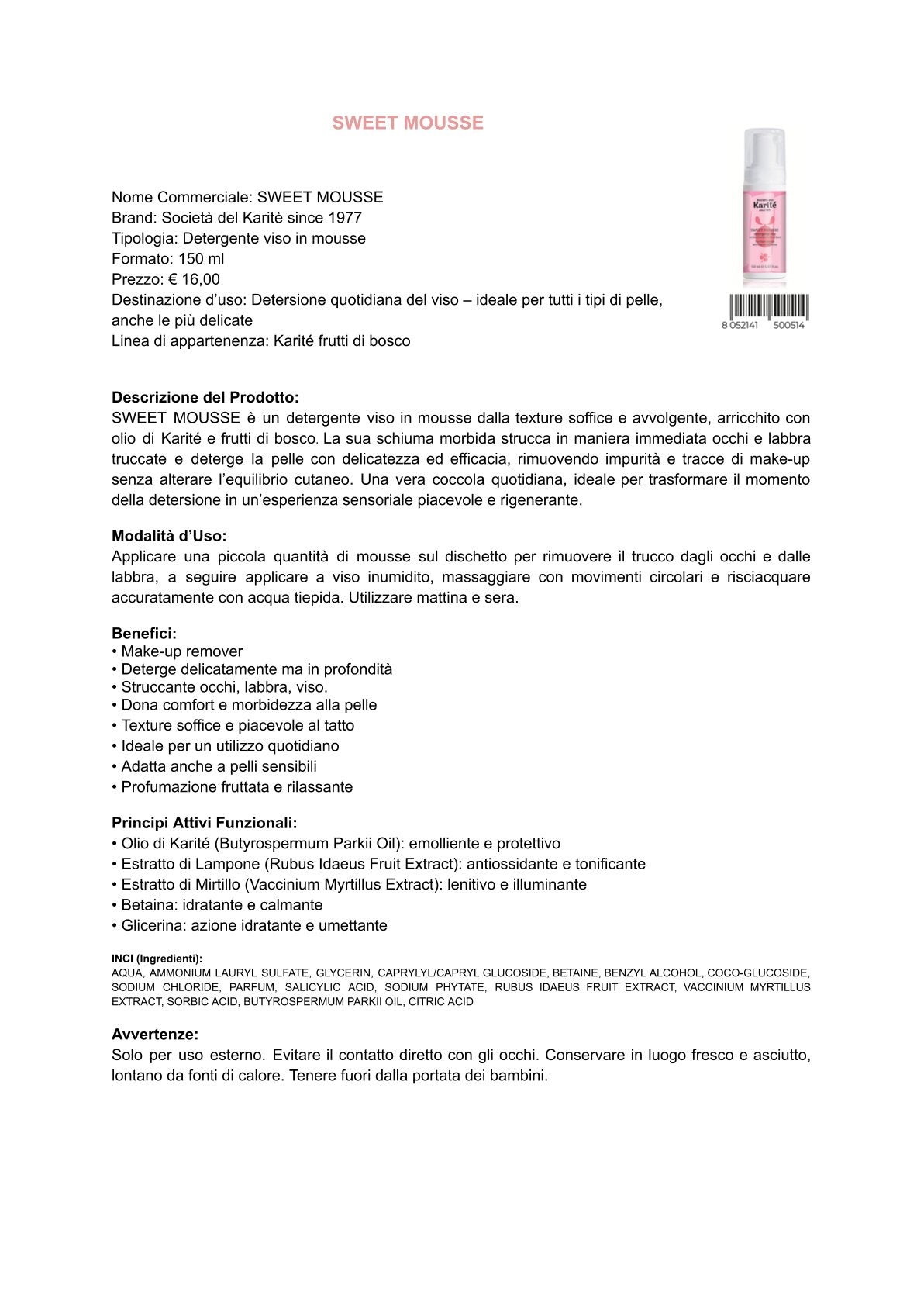 Karité e Frutti di bosco - SWEET MOUSSE detergente viso (150 ml)